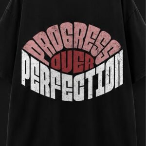 Progress Over Perfection Oversized T-Shirt